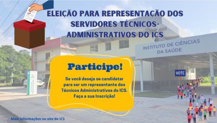 Resultado da Votação para Representantes dos Técnico-Administrativos junto à Congregação do ICS/UFPA